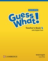 Guess What! Updated edition Level 4 Teacher's Book with Digital Pack