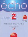 Écho 2 - Fichier d'évaluation photocopiable + CD audio