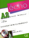 Écho A2 Nouvelle version -Cahier personnel d'apprentissage + CD audio + corrigés