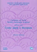 Pomáháme při tvorbě ŠVP - vzdělávací obor Český jazyk a literatura