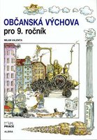 Občanská výchova 9. r. ZŠ - klasická řada - učebnice