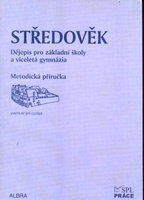 Dějepis - nová řada-Středověk - metodická příručka