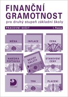 Finanční gramotnost pro 2. st. ZŠ - pracovní sešit I. - Peníze
