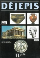Dějepis - klasická řada - Pravěk a starověk - 2.díl