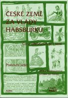 Dějepis - České země za vlády Habsburků - pracovní sešit