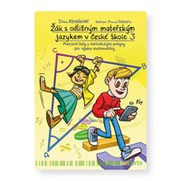 Žák s odlišným mateřským jazykem v české škole 3 – Matematika