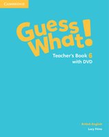 Guess What! Level 6 Teacher's Book with DVD