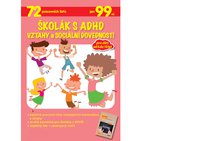 Školák s ADHD - Vztahy a sociální dovednosti - NOVINKA!