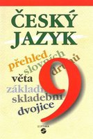 Český jazyk 9.r.-učebnice (Bendáková, Lusková)