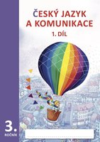 Český jazyk a komunikace pro 3. ročník, 1. díl