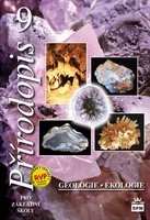 Přírodopis pro základní školy 9 – Geologie, ekologie, učebnice