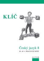 KLÍČ k Českému jazyku 8, 3. díl