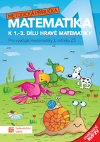 Hravá matematika 1 - metodická příručka – revidované RVP ZV