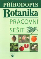 Přírodopis-Botanika-pracovní sešit (Skýbová)