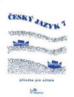 Český jazyk 7 – Příručka pro učitele