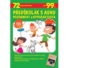 Předškolák s ADHD - Pozornost a hyperaktivita - NOVINKA!