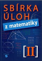 Sbírka úloh z matematiky II (Kubová a kol.)