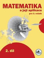 Matematika a její aplikace 3 – 2. díl - staré vydání
