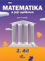 Matematika a její aplikace 4 – 2. díl - staré vydání