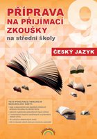Příprava na přijímací zkoušky na střední školy Český jazyk - NOVINKA!