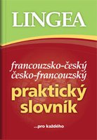 Francouzsko-český a česko-francouzský praktický slovník 2. vydání