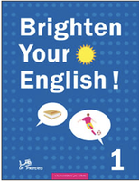 Brighten Your English! 1 s komentářem pro učitele