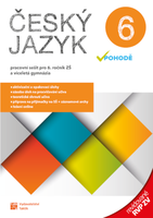 Český jazyk v pohodě 6 – pracovní sešit – revidované RVP ZV