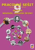 Dějepis 9.r. ZŠ-Novověk, moderní dějiny-pracovní sešit-DOPRODEJ