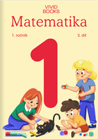 Matematika 1. ročník - 3. díl