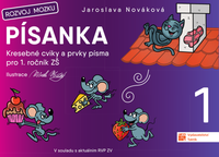 Písanka 1: kresebné cviky a prvky písma pro 1. ročník ZŠ