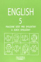 English 5.r. ZŠ-pracovní sešit pro dyslektiky+audio CD