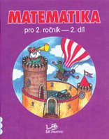 Matematika pro 2. ročník – 2. díl