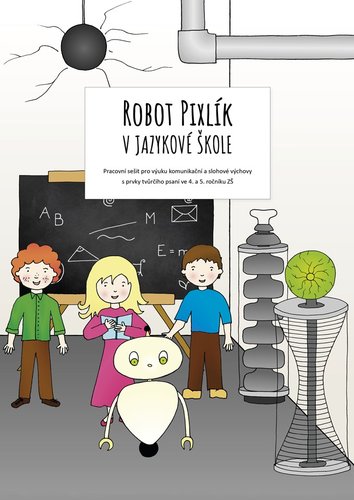 /media/products/robot-pixlik-v-jazykove-skole-pracovni-sesit-pro-vyuku-komunikacni-a-slohove-vychovy.jpg