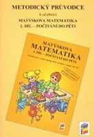Metodický průvodce k učebnici Matýskova matematika 4.r. ZŠ-1.díl