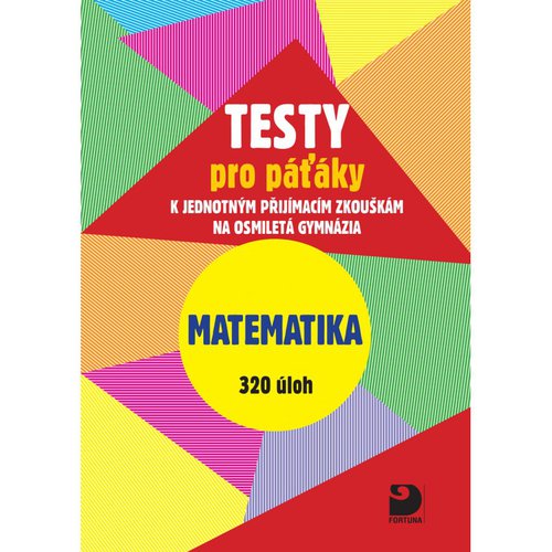 /media/products/testy-pro-pataky-k-jednotnym-prijimacim-zkouskam-na-osmileta-gymnazia.jpg