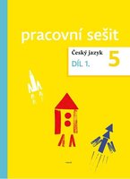 Český jazyk pro 5. ročník - pracovní sešit 1. díl