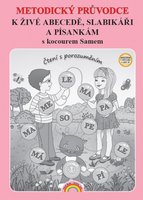 Metodický průvodce k Živé abecedě, Slabikáři a Písankám s kocourem Samem
