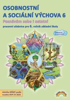 Osobnostní a sociální výchova - Poznávám sebe i ostatní 6, pracovní učebnice